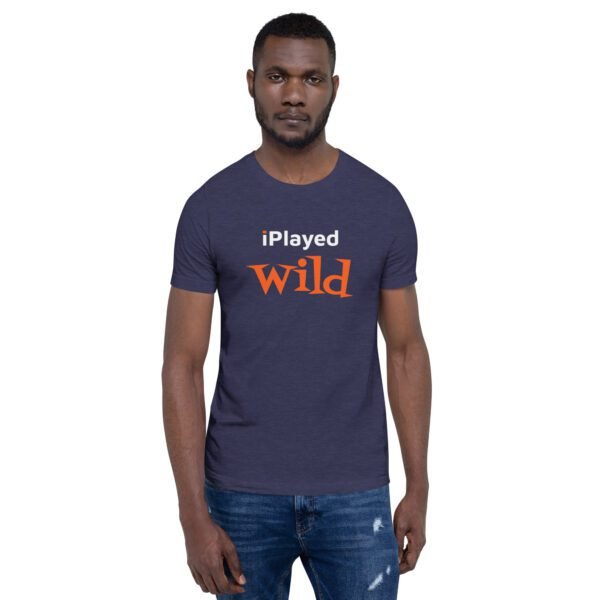 iPlayed Wild Unisex T-shirt